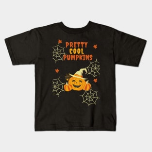 Pretty Cool Pumpkins Funny Halloween Gift Kids T-Shirt